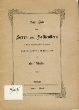 Das Lied vom Herrn von Falkenstein in seiner ursprünglichen Sangweise wiederhergestellt und bearbeitet. 