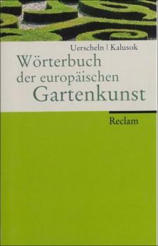 Wörterbuch der europäischen Gartenkunst 